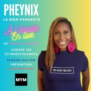 Pheynix MYM